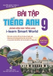 BÀI TẬP TIẾNG ANH LỚP 9 (KHÔNG ĐÁP ÁN) - Dùng kèm SGK Tiếng Anh 9 i-learn Smart World